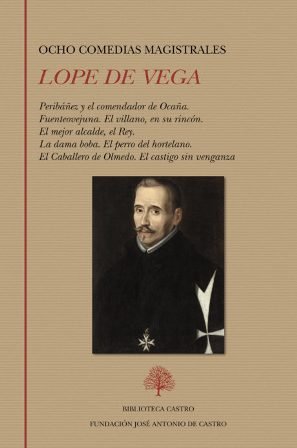Ocho comedias magistrales. (Peribáñez y el comendador de Ocaña - …