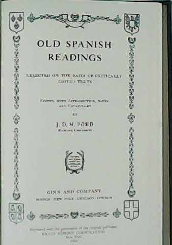 Old Spanisch Readings. Selected on the basic of critically edited … | Immagine principale