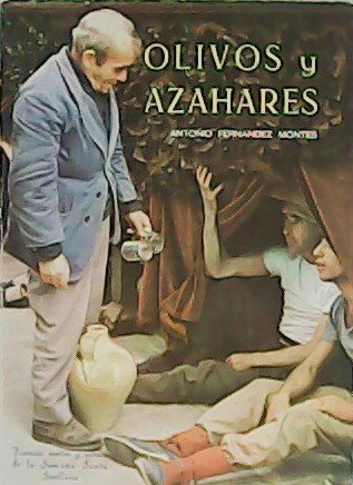 Olivos y azahares. Poemas, saetas y versos de la Semana …