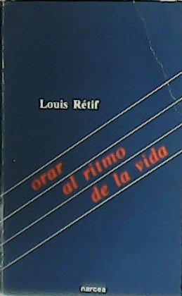 Orar al ritmo de la vida. | Immagine principale