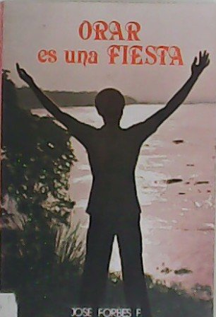 Orar es una fiesta. | Immagine principale