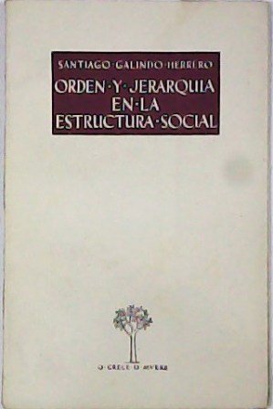 Orden y jerarquía en la estructura social.