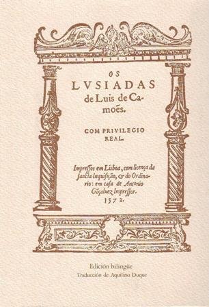Os Lusiadas. Traducción y prólogo de Aquilino Duque. Edición bilingüe …