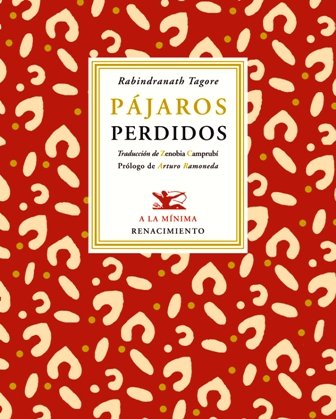 Pájaros perdidos. Aforismos traducidos por Zenobia Camprubí y revisados por …