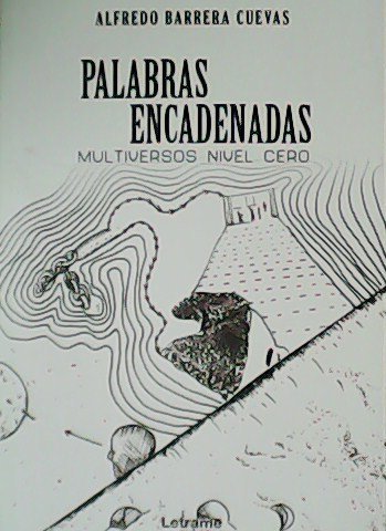 Palabras encadenadas. Multiversos nivel cero.