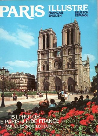 Paris illustré. Francais - English - Deutsch - Español. 151 …