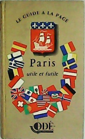 Paris: utile et futile. Dessins de Be, Michel Bouchaud, Beuville … | Immagine principale