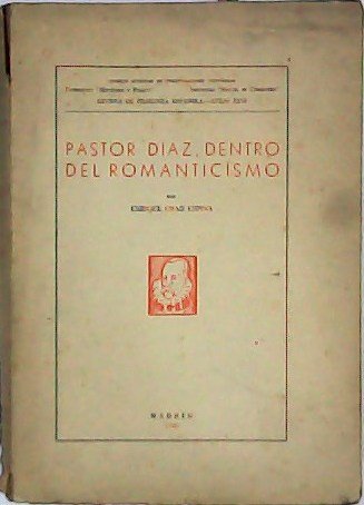 Pastor Díaz dentro del Romanticismo. Proemio de E. Montenegro López.
