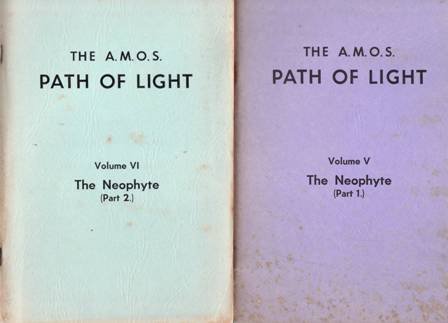 PATH OF LIGHT: Volume V-VI: The Neophyte (part 1-2). 2 …