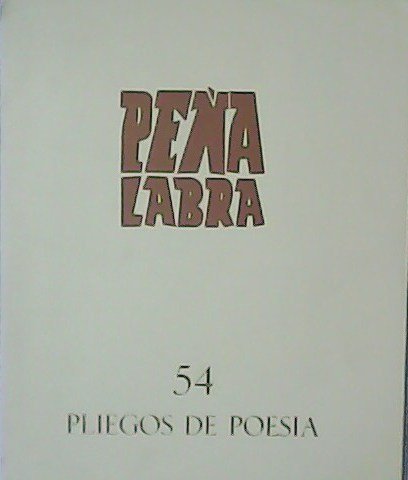 Peña Labra. Pliegos de Poesía nº 54. Director: Aurelio García …