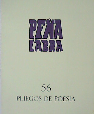 Peña Labra. Pliegos de Poesía nº 56. Director: Aurelio García …