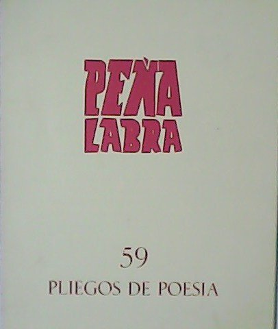 Peña Labra. Pliegos de Poesía nº 59. Director: Aurelio García …