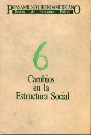 PENSAMIENTO IBEROAMERICANO Nº 6. Cambios en la Estructura Social. Revista … | Immagine principale