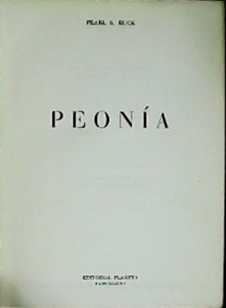 Peonia. Novela. Traducción del inglés por Elvira Martín.
