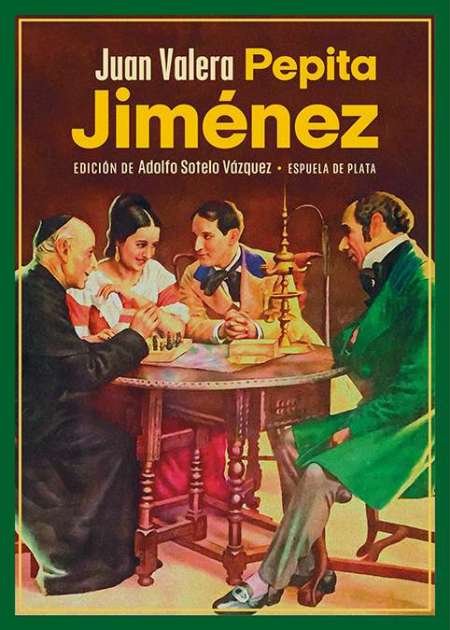 Pepita Jiménez. Edición de Adolfo Sotelo Vázquez. La historia que …