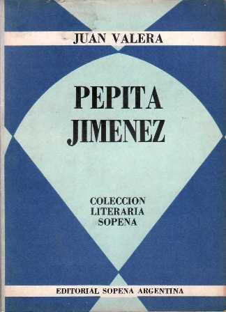 Pepita Jiménez. Novela.