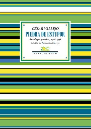 Piedra de estupor. Antología poética, 1918-1938. Edición y prólogo de …