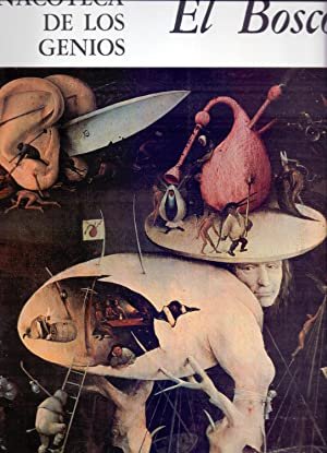 Pinacoteca de los Genios 85: El Bosco. Monografía por Piero …