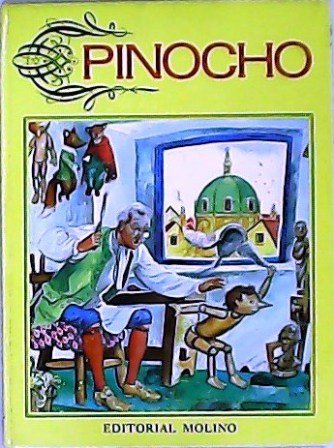 Pinocho. Versión de Jane Carruth. Ilustraciones de Elisabeth y Gerry …