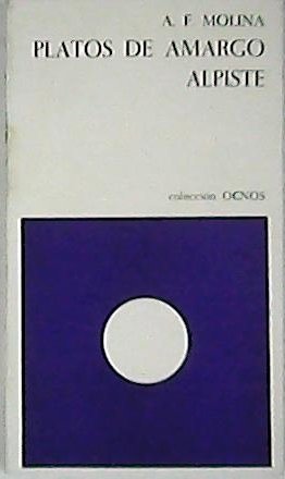 Platos de amargo alpiste.