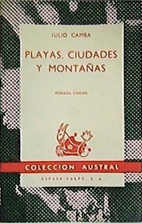 Playas, ciudades y montañas.