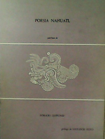 Poesía Nahuatl. Prólogo de Salvador Novo.