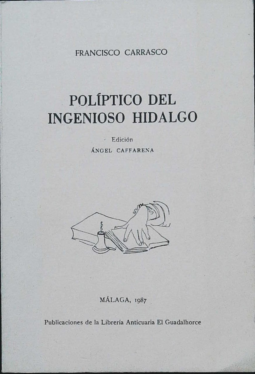 Políptico de Ingenioso Hidalgo. Edición Ángel Caffarena.