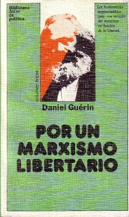 Por un marxismo libertario.