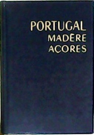 Portugal: Madère-Açores.