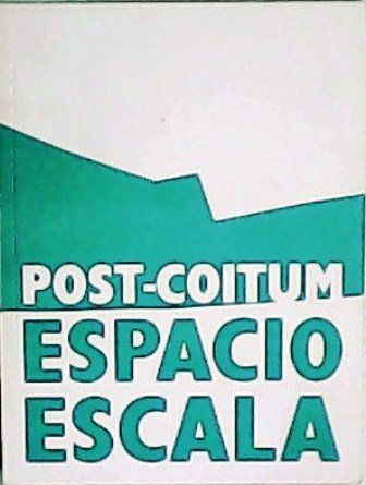 Post-coitum. Espacio Escala. Exposición.