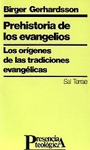 Prehistoria de los evangelios. Los orígenes de las tradiciones evangélicas.