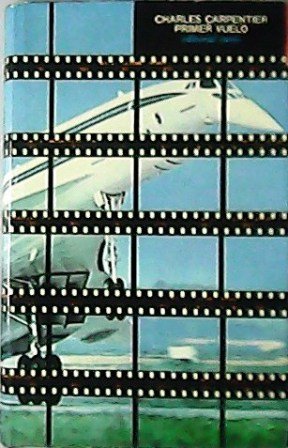 Primer vuelo. Versión castellana de Joaquín Adsuar Ortega.