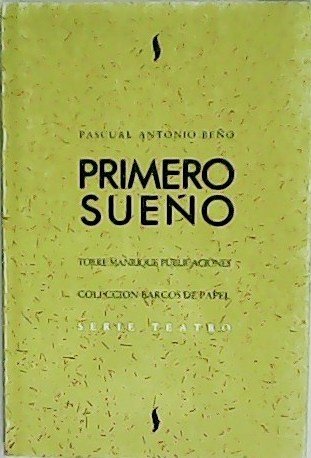 Primero sueño.