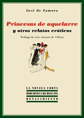 Princesas de aquelarre y otros relatos eróticos. Prólogo de Luis …