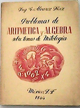 Problemas de Aritmética y Álgebra sobre temas de mitología.