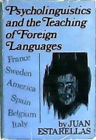 Psycholinguistics and the Teaching of Foreign Languages.
