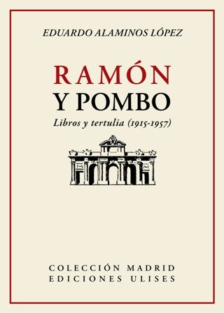 Ramón y Pombo. Libros y tertulia (1915-1957). Esta obra es … | Immagine principale