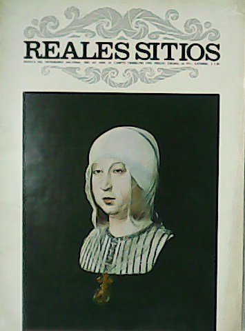REALES SITIOS. Revista del patrimonio Nacional. Año VII. Nº 26. Colaboran: Marqués de Lozoya, Paulina Junquera, Matilde López Serrano, Alfonso de Carlos.