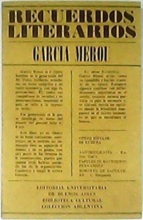 Recuerdos literarios. Prólogo y notas de Julia Elena Sagaseta.