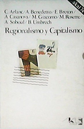 Regionalismo y capitalismo (Regiones comunas y lucha de clases - …