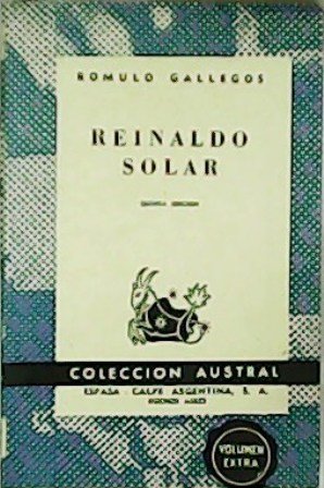 Reinaldo Solar. Novela.