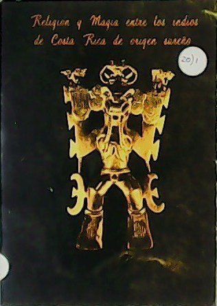 Religión y Magia entre los indios de Costa Rica de …