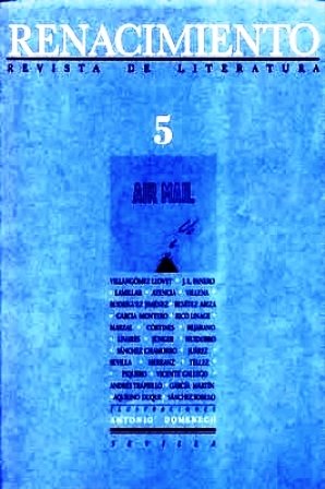 RENACIMIENTO, nº5.- Revista de Literatura. Director: Felipe Benítez Reyes. Colaboran: Antonio Colinas: "Noticia de M. Villangómez Llobet", con 16 poemas. Poemas de Juan Luis Panero, Juan Lamillar, María Victoria Atencia, Luis García Montero, Raquel Rico Linage, Jacobo Cortines, Francisco Bejarano, Manuel Sánchez Chamorro, Rafael Juárez, Pedro Sevilla, Julio Herranz, Rafael Adolfo Téllez, José Luis Piquero y Vicente Gallego. Luis Antonio de Villena: "La marginación y el júbilo. En la muerte de Juan Bernier". Carlos Marzal: "Diarios". "Los apócrifos (2)" de Don Filiberto. Abelardo Linares: "Víctor Farías o la estética de la agresión (A propósito de un artículo sobre Jorge Luis Borges)". Ernst Junger: "La caza del jabalí", versión de Ana Mª