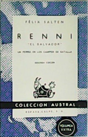 Renni El salvador, un perro en los campos de batalla.