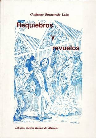 Requiebros y revuelos. Dibujos de Néstor Rufino de Alarcón.