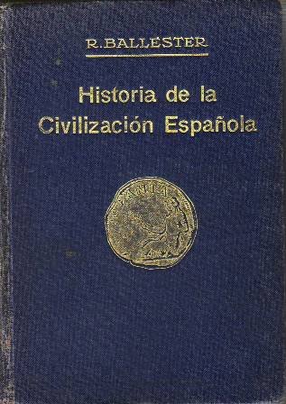 Resumen de Historia de la Civilización Española en sus relaciones …