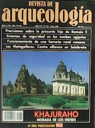 Revista de Arqueología. Año XVII. Nº 182. Khajuraho. Morada de …