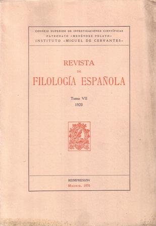 REVISTA DE FILOLOGÍA ESPAÑOLA. Tomo VII. 1920 (Reimpresión). Cuadernos 1º. …