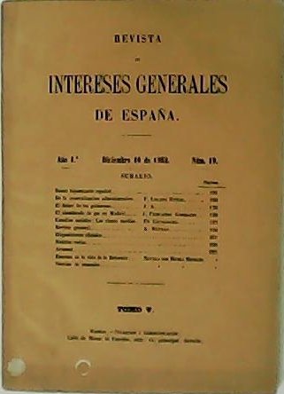 REVISTA DE INTERESES GENERALES DE ESPAÑA. Año I. Nº 19. …