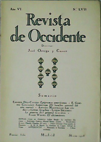 REVISTA DE OCCIDENTE. Año VI, Nº LVII. Colaboran: José Ortega …